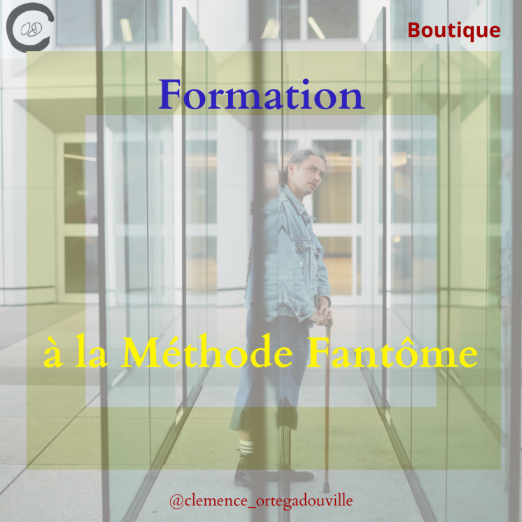 Formation à la méthode fantôme